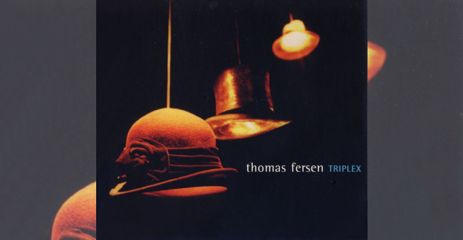 Thomas Fersen "Triplex"