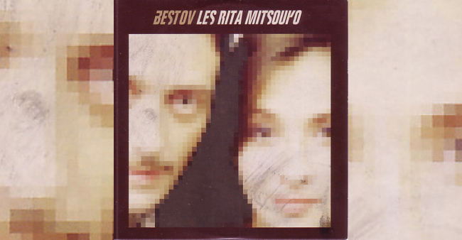 Les Rita Mitsouko "Bestov"