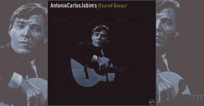 Antonio Carlos Jobim "Antonio Carlos Jobim’s finest hour"
