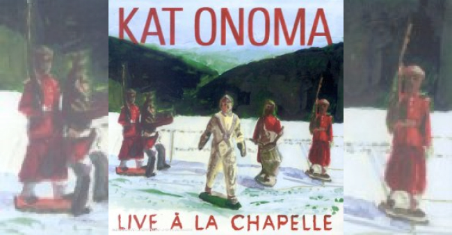 Kat Onoma "Live à la chapelle"