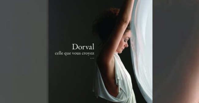 Dorval “Celle que vous croyez”
