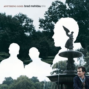 Brad Mehldau "Anything goes"