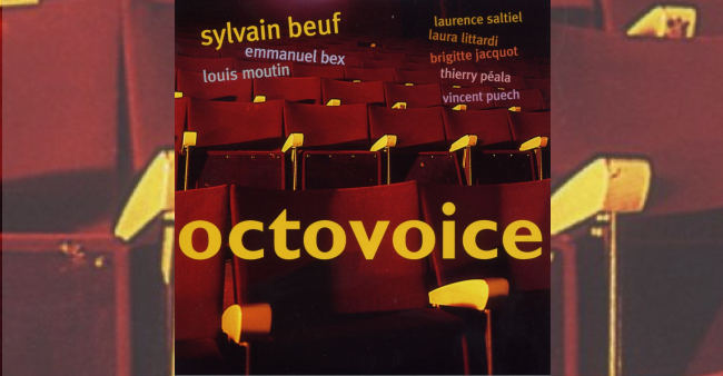 Sylvain Beuf "Octovoice"