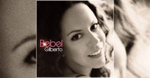 Bebel Gilberto "Bebel Gilberto", (Ziriguiboom/Crammed)