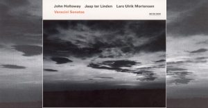 John Holloway / Jaap ter Linden / Lars Ulrik Mortensen "Veracini Sonatas", 1 CD (ECM New Series/Universal Music)
