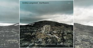 Sinikka Langeland "Starflowers" (ECM)