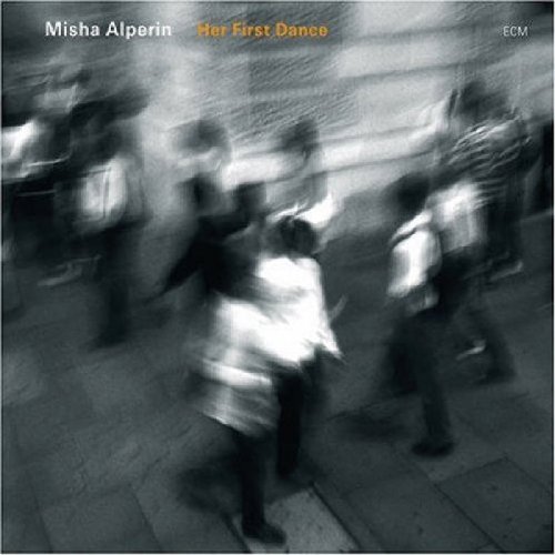 Misha Alperin "Her First Dance"