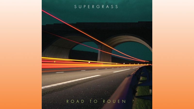 Supergrass "Road to Rouen"