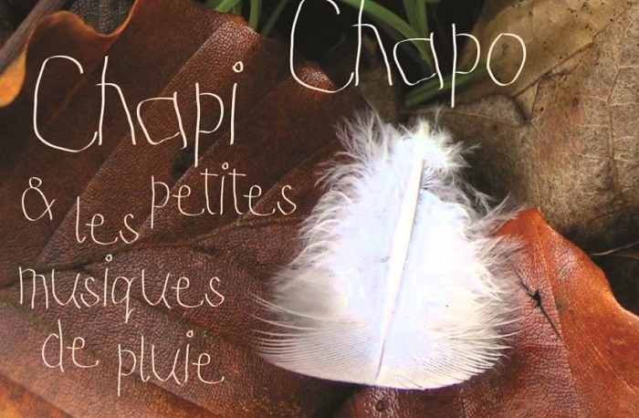 Chapi Chapo et Les Petites Musiques de Pluie "Ar Mizioù Du"