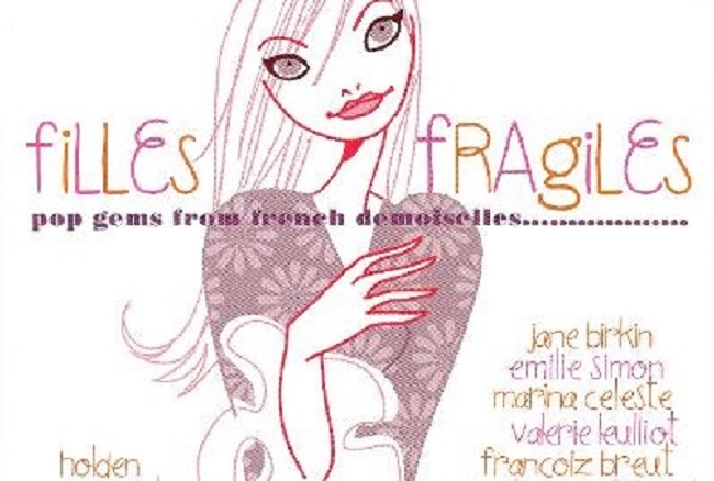 "Filles Fragiles. Pop gems from french demoiselles"