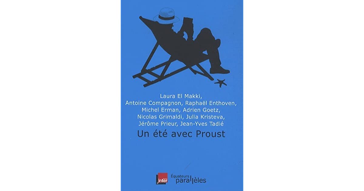 Laura El Makki « Un été avec Proust »