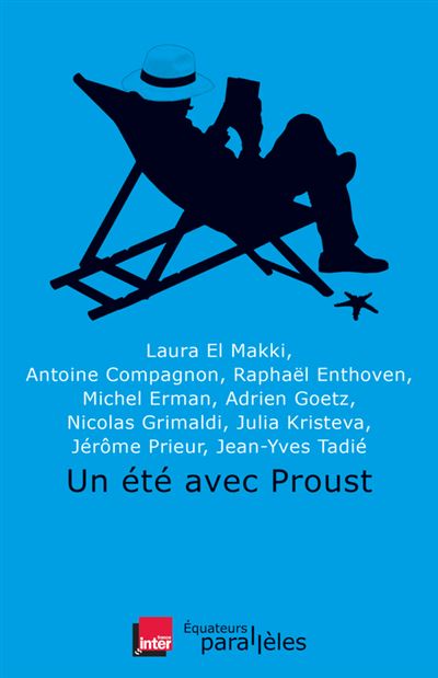 Laura El Makki "Un été avec Proust"