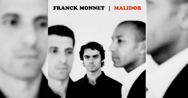 Franck Monnet "Malidor"