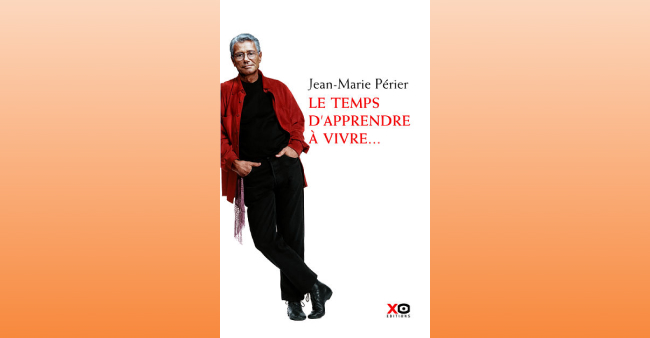 Jean-Marie Périer "Le temps d’apprendre à vivre"