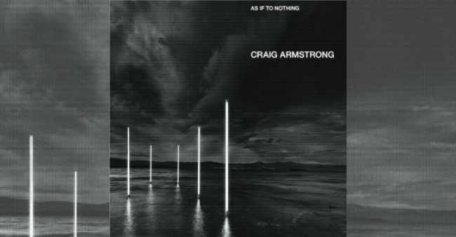 Craig Armstrong "As if to nothing"